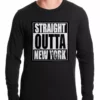 Bewild Straight Outta New York Thermal Shirt Hip-Hop Inspired Clothing