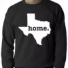 Bewild Texas Is Home Crewneck Nationality & Ethnic