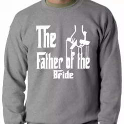 Bewild The Father Of The Bride Funny Adult Crewneck Cool Funny & Offensive 11 Bewild The Father Of The Bride Funny Adult Crewneck Cool Funny & Offensive