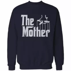 Bewild Cool Funny & Offensive The Mother Funny Adult Crewneck 15 Bewild Cool Funny & Offensive The Mother Funny Adult Crewneck