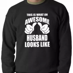 Bewild This Is What An Awesome Husband Looks Like Adult Crewneck