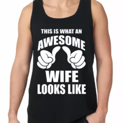 Bewild This Is What An Awesome Wife Looks Like Tank Top