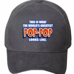 Bewild This Is What The World's Greatest Pop - Pop Looks Like Baseball Hat Brimmed Hats