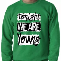 Bewild Tonight We Are Young Crewneck
