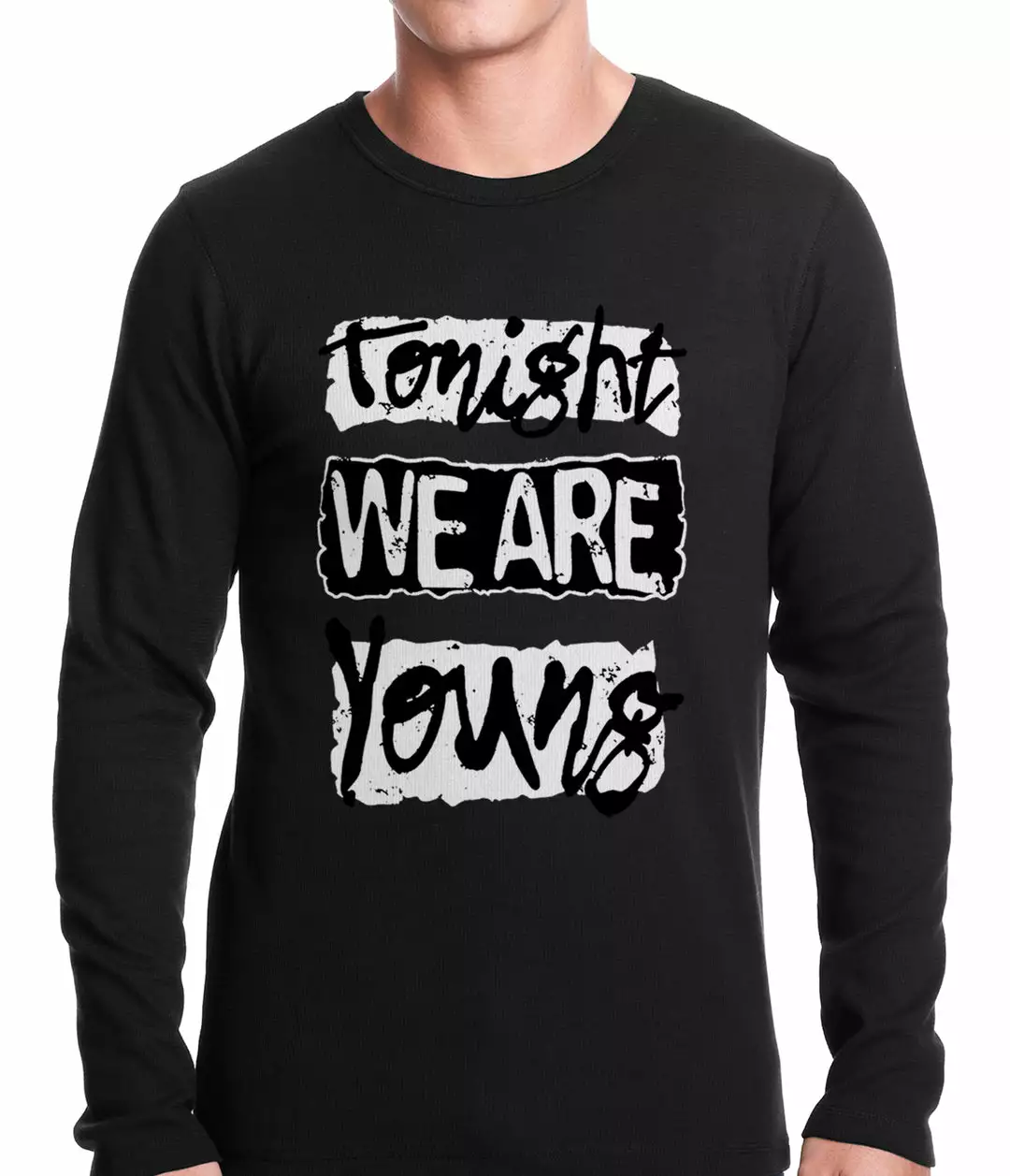 Bewild Tonight We Are Young Thermal Shirt Famous Quotes And Sayings 4 Bewild Tonight We Are Young Thermal Shirt Famous Quotes And Sayings
