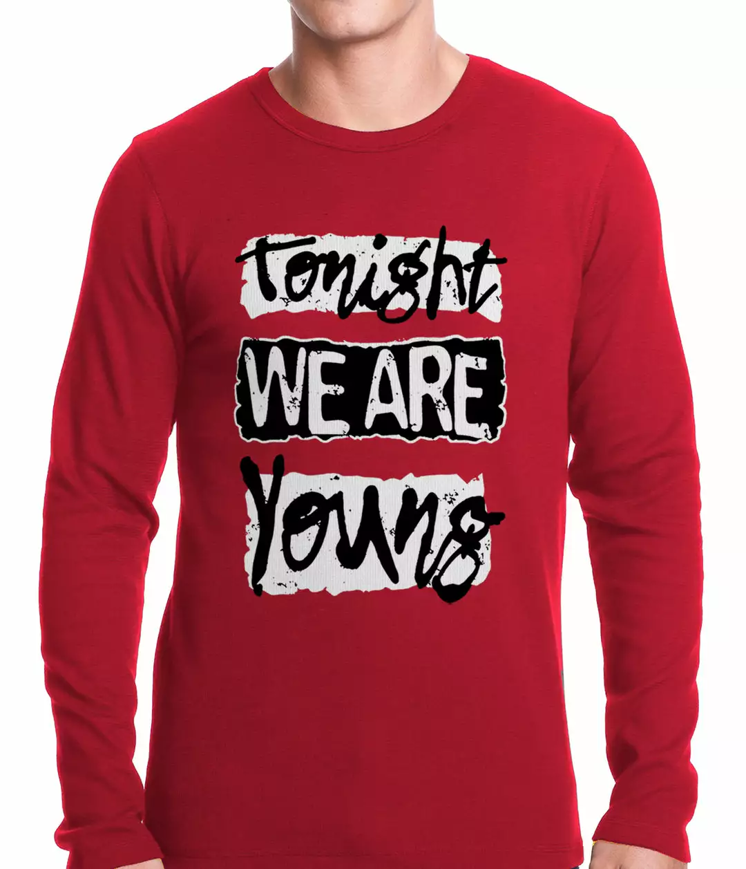 Bewild Tonight We Are Young Thermal Shirt Famous Quotes And Sayings 5 Bewild Tonight We Are Young Thermal Shirt Famous Quotes And Sayings