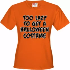 Bewild Halloween Costume T-shirt - Too Lazy To Get A Halloween Costume Girl's T-Shirt 15 Bewild Halloween Costume T-shirt - Too Lazy To Get A Halloween Costume Girl's T-Shirt