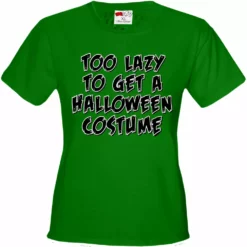 Bewild Halloween Costume T-shirt - Too Lazy To Get A Halloween Costume Girl's T-Shirt 18 Bewild Halloween Costume T-shirt - Too Lazy To Get A Halloween Costume Girl's T-Shirt