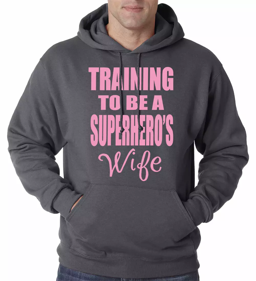 Bewild Training To Be A Superhero's Wife Adult Hoodie 6 Bewild Training To Be A Superhero's Wife Adult Hoodie