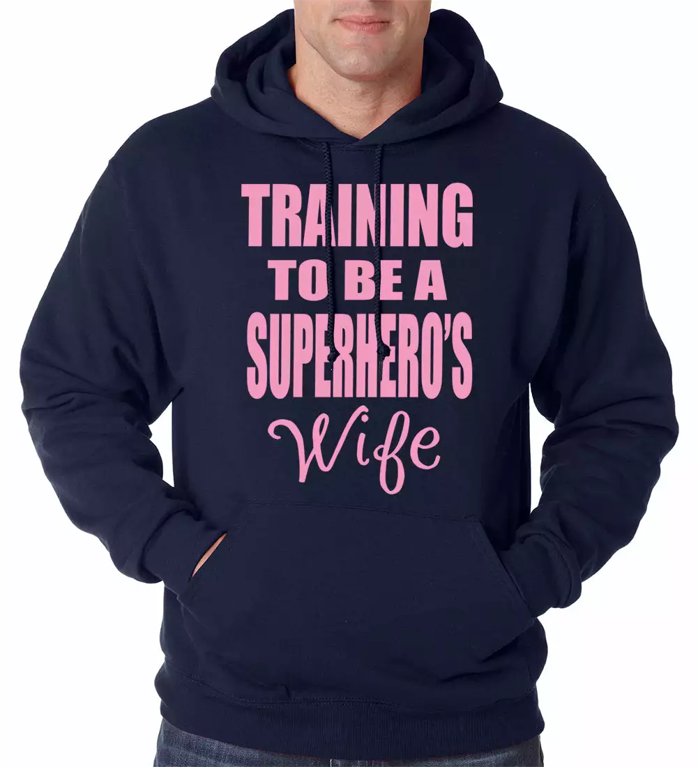 Bewild Training To Be A Superhero's Wife Adult Hoodie 12 Bewild Training To Be A Superhero's Wife Adult Hoodie