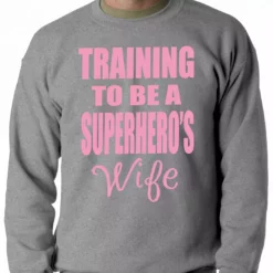 Bewild Training To Be A Superhero's Wife Crewneck Sweatshirt 10 Bewild Training To Be A Superhero's Wife Crewneck Sweatshirt