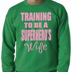 Bewild Training To Be A Superhero's Wife Crewneck Sweatshirt 11 Bewild Training To Be A Superhero's Wife Crewneck Sweatshirt