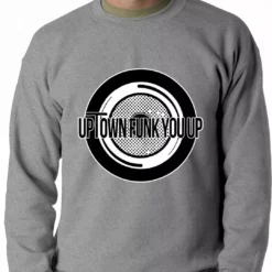 Bewild Hip-Hop Inspired Clothing Uptown Funk You Up Record Adult Crewneck