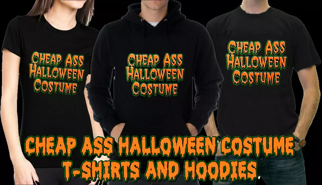 Bewild Cheap Ass Halloween Costume Hoodie 10 Bewild Cheap Ass Halloween Costume Hoodie