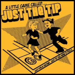 Bewild Cool Funny & Offensive A Little Game Called Just The Tip T-Shirt: 25 Bewild Cool Funny & Offensive A Little Game Called Just The Tip T-Shirt: