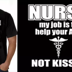 Bewild Nurse My Job Is To Help Your Ass Not Kiss It Men's T-Shirt 21 Bewild Nurse My Job Is To Help Your Ass Not Kiss It Men's T-Shirt