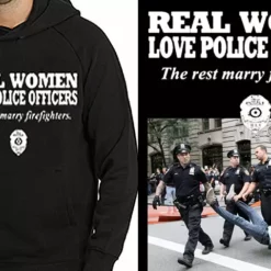 Bewild Real Women Love Police Officers Adult Hoodie Positive Reinforcement