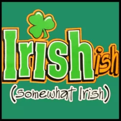 Bewild Irish-Ish Funny Girl's T-Shirt St.Patricks Day 25 Bewild Irish-Ish Funny Girl's T-Shirt St.Patricks Day