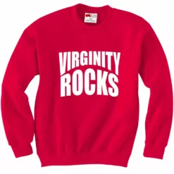 Bewild Say It Loud Virginity Rocks Crewneck Sweatshirt