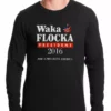 Bewild Political View Waka Flocka For President 2016 Thermal Shirt 1 Bewild Political View Waka Flocka For President 2016 Thermal Shirt