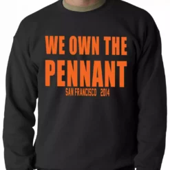 Bewild We Own The Pennant San Francisco Crewneck Sweatshirt Sport Inspiration