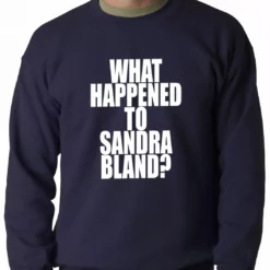 Bewild What Happened To Sandra Bland? Adult Crewneck