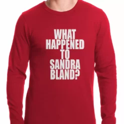 Bewild Say It Loud What Happened To Sandra Bland? Thermal Shirt