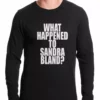 Bewild Say It Loud What Happened To Sandra Bland? Thermal Shirt