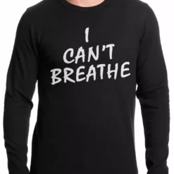 Bewild White Print I Can't Breathe Thermal Shirt