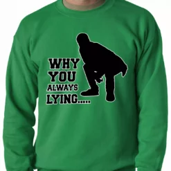 Bewild Why You Always Lying Funny Adult Crewneck