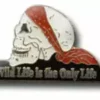 Bewild Wild Life Is The Only Life Skull Lapel Pin