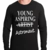 Bewild Young Aspiring Astronaut (Artist Crossed Out) Thermal Shirt